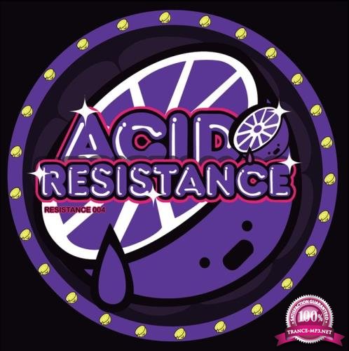 Acid Resistance 004 - The Freak (2020)