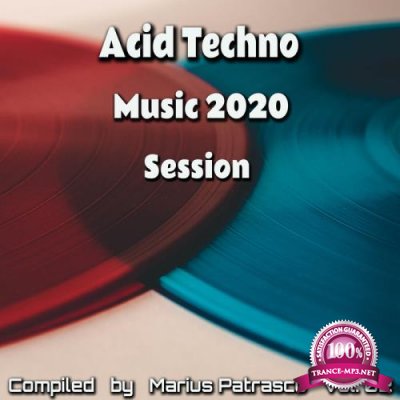 Acid Techno Music 2020 Session, Vol. 02 (2020)