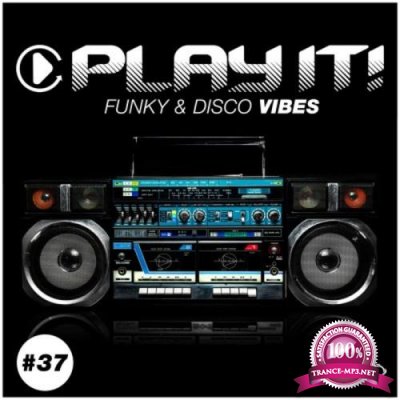 Play It Funky & Disco Vibes, Vol. 37 (2020)