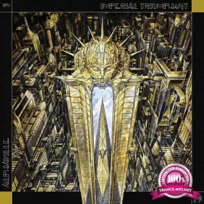 Imperial Triumphant - Alphaville (Bonus Tracks Edition) (2020)