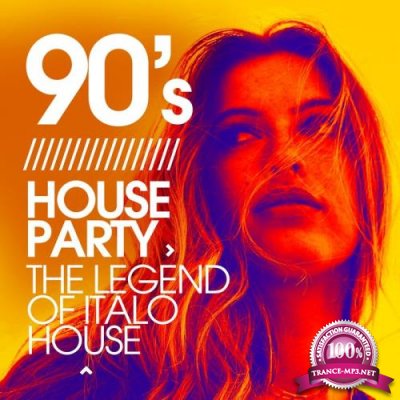 90's House Party (The Legend Of Italo House) (2020)