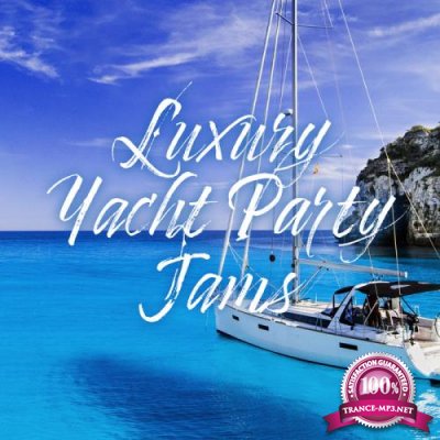 Luxury Yacht Party Jams (2020)