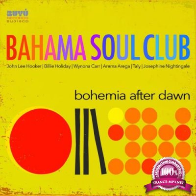 Bahama Soul Club - Bohemia After Dawn (2020) Flac