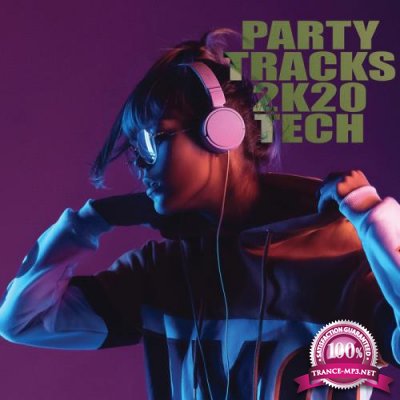 Party Tracks 2K20: Tech (2020)