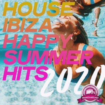 House Ibiza Happy Summer Hits 2020 (2020)