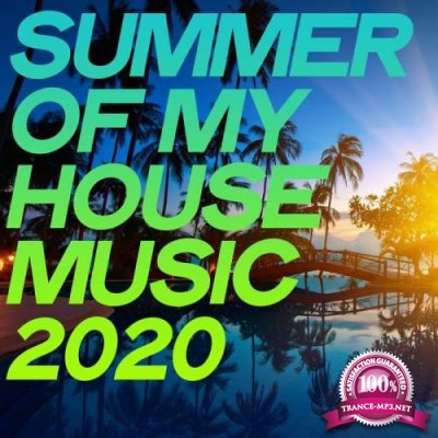 Summer of My House Music 2020 (2020)