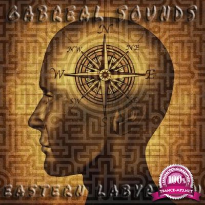 GABREAL SOUNDS - Eastern labyrinth (Soundtracks without movies, Pt. 2) (2020)