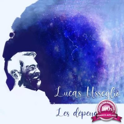 Lucas Usseglio - Lucas Usseglio (Les Dependances) (2020)
