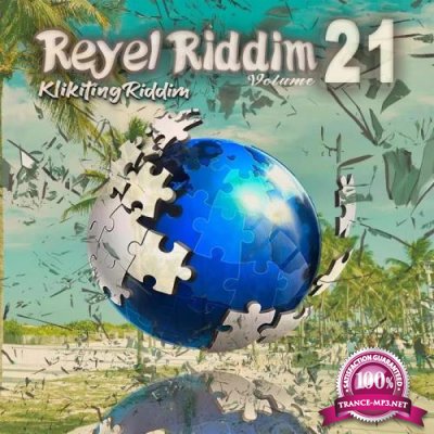 Reyel Riddim Vol 21 (Klikiting Riddim) (2020)