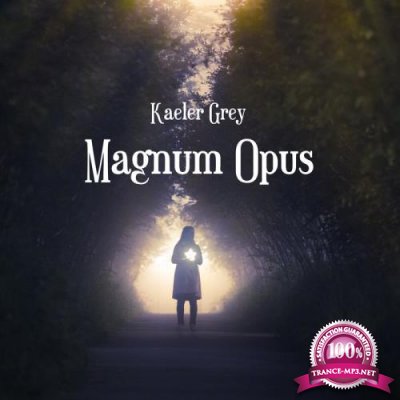 Kaeler Grey - Magnum Opus (2020)