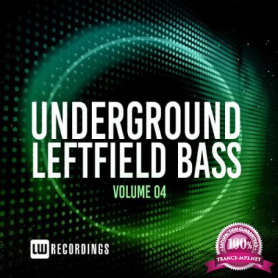 Underground Leftfield Bass, Vol. 04 (2020) 