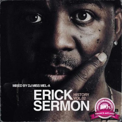 Erick Sermon - History Vol 2 (Mixed By DJ Miss Mel-A) (2020)