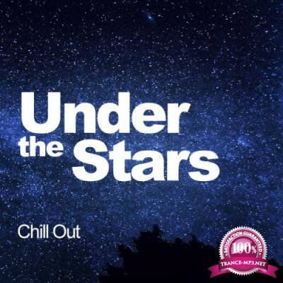 Chill Out - Under The Stars (2020)