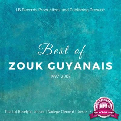 Best Of Zouk Guyanais (2020)