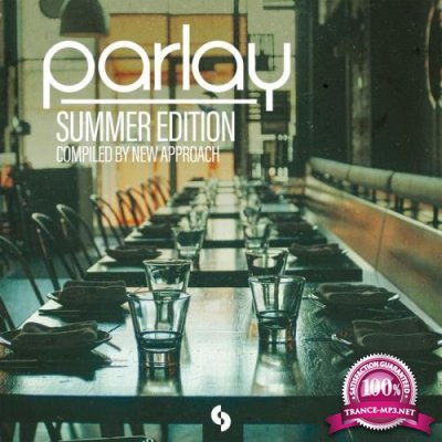 Parlay: Summer Edition (Compiled By New Approach) (2020)