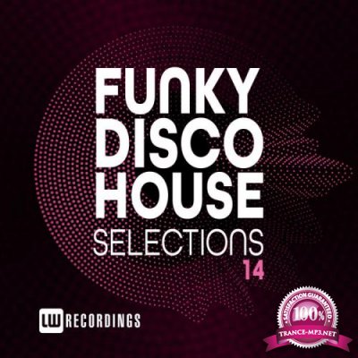 Funky Disco House Selections, Vol. 14 (2020)