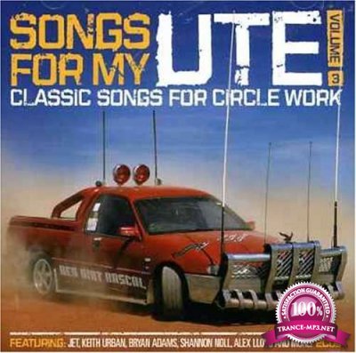 Songs For My Ute Volume 3 (2008) FLAC