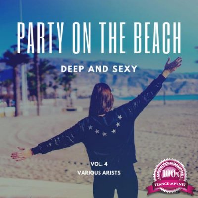 Party On The Beach (Deep & Sexy), Vol. 4 (2020)