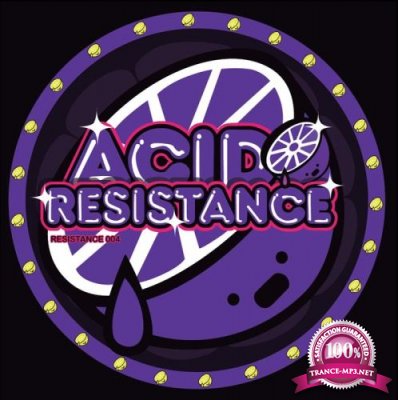 Acid Resistance 004 - The Freak (2020)