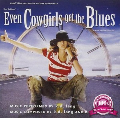 K.D. Lang - Even Cowgirls Get the Blues (1993) FLAC
