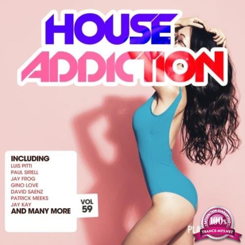 House Addiction Vol 59 (2020)