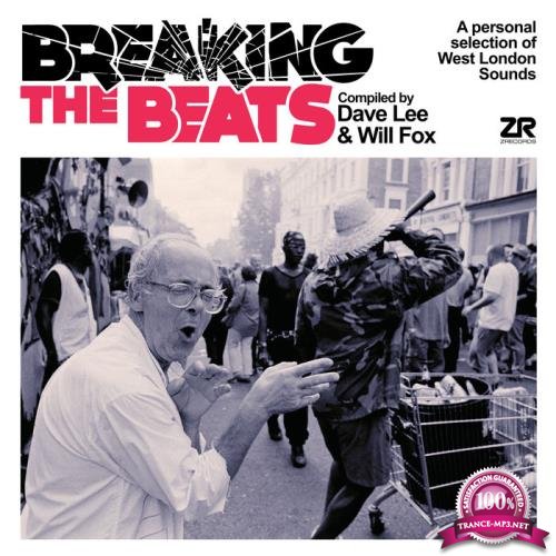 Breaking The Beats (Compiled By Dave Lee & Will Fox) (2020)