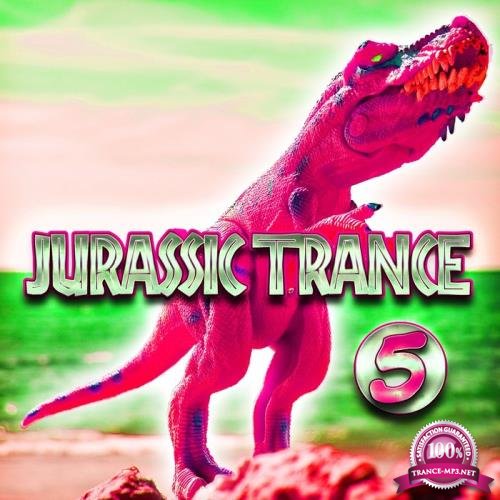 Jurassic Trance, Vol. 5 (2020)