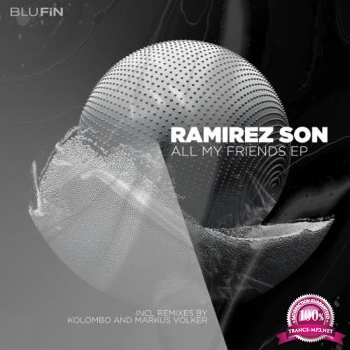 Ramirez Son - All My Friends EP (2020)