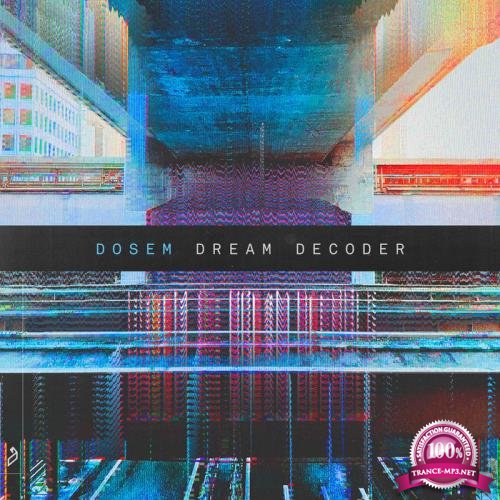 Dosem - Dream Decoder (2020)