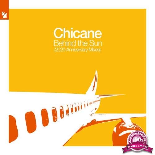 Chicane - Behind The Sun 2020 (Anniversary Mixes) (2020) FLAC