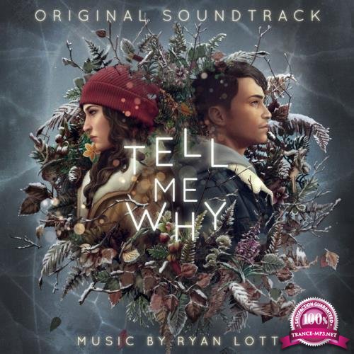 Ryan Lott - Tell Me Why (Original Game Soundtrack) (2020)