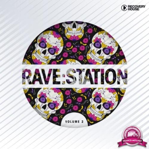 Rave: Station Vol 2 (2020)