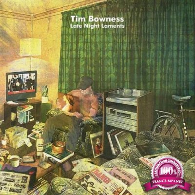 Tim Bowness - Late Night Laments (Bonus Tracks Edition) (2020)