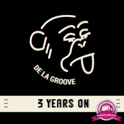 De La Groove - 3 Years On (2020)