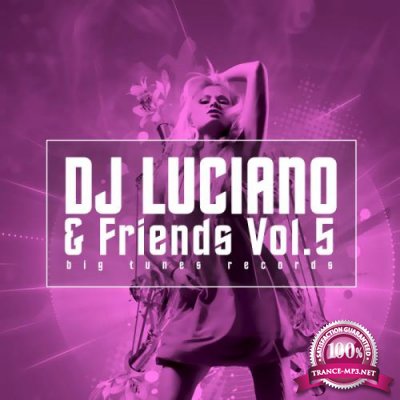 DJ Luciano & Friends Vol 5 (2020)