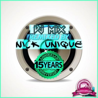 RGMusic Records 15 Years Anniversary Edition (DJ Mix Remixed by Nick Unique) (2020)