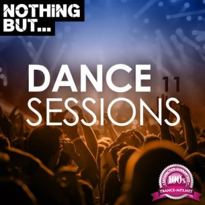 Nothing But Dance Sessions Vol 11 (2020)
