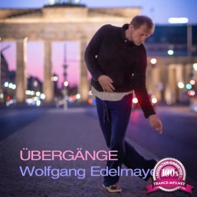 Wolfgang Edelmayer - Uebergaenge (2020)