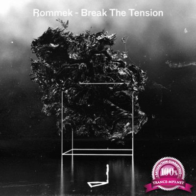 Rommek - Break The Tension (2020)
