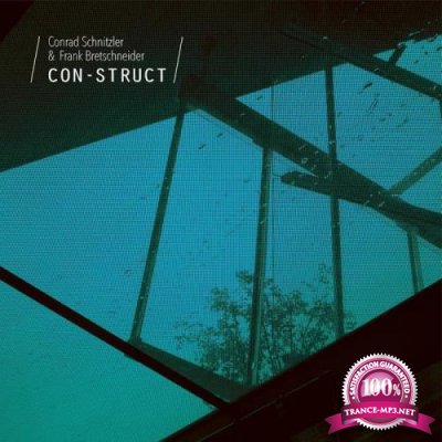 Conrad Schnitzler & Frank Bretschneider - Con-Struct (2020)