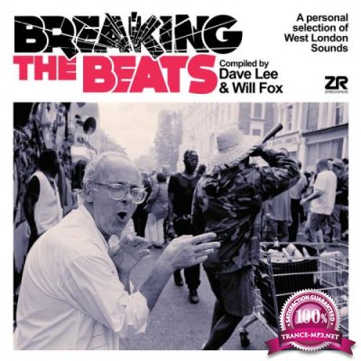 Breaking The Beats (Compiled By Dave Lee & Will Fox) (2020)