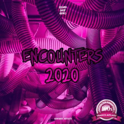 Grand Dark Audio - Encounters 2020 (2020)