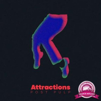 Attractions - Post Pulp (2020)