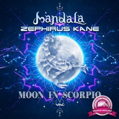 Mandala & Zephirus Kane - Moon In Scorpio (Single) (2020)