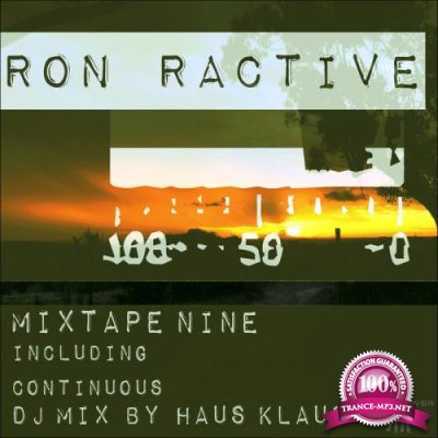 Ron Ractive - Mixtape Nine (Including Continuous DJ Mix By Haus Klaus) (2020)