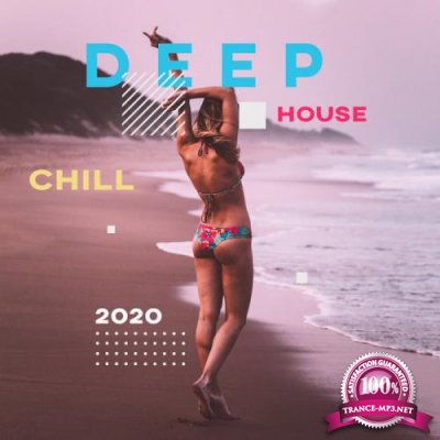 Deep House Chill 2020 (2020)
