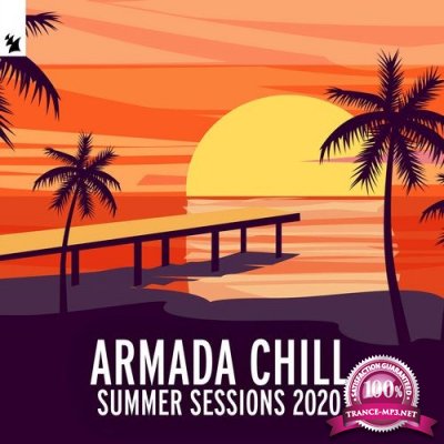 Armada Chill  Summer Sessions 2020 (Extended Versions) (2020) 