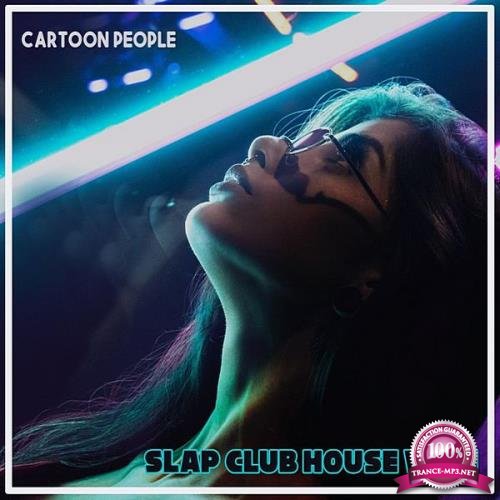 Cartoon People Slap Club House Vol 1 (2020)