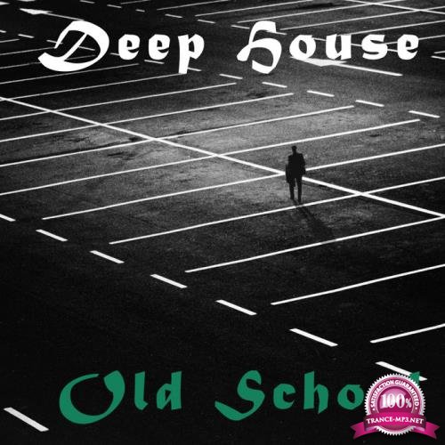 Deep House Old School (2020)