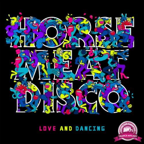 Horse Meat Disco - Love & Dancing (2020)
